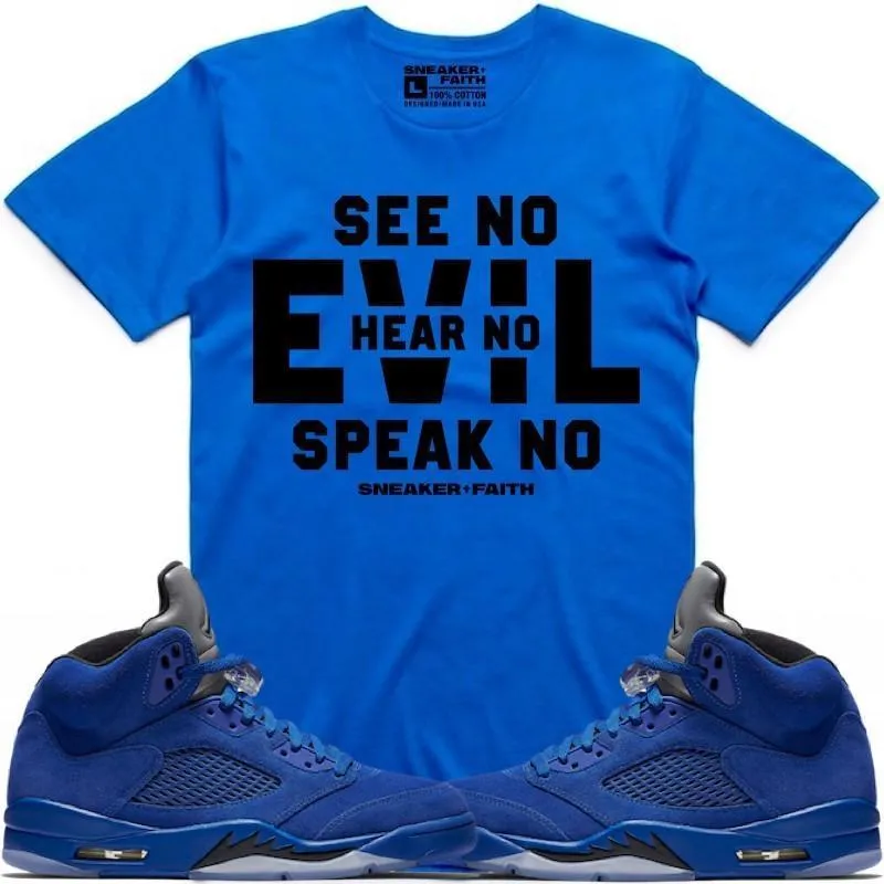 EVIL Sneaker Tees Shirt to Match - Jordan 5 Blue Suede